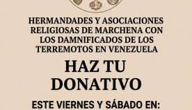 El Consejo General de Hermandades pone en marcha una campaña solidaria en favor de los damnificados por los terremotos en Venezuela